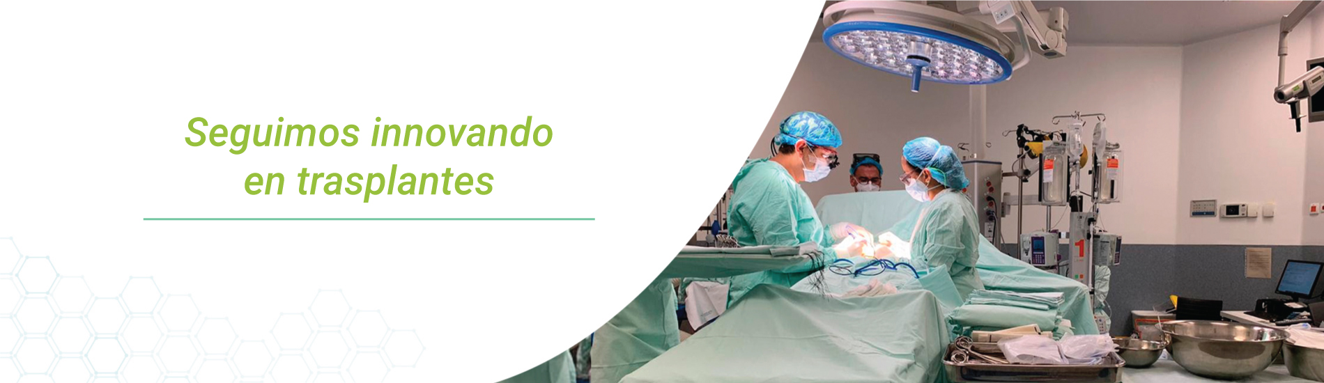 Seguimos innovando en Trasplantes